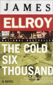 Cover of: The Cold Six Thousand by James Ellroy
