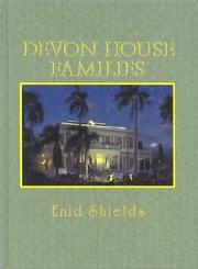 Devon House families by Enid Shields