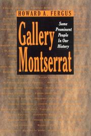 Cover of: Gallery Montserrat: some prominent people in our history