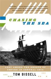 Cover of: Chasing the Sea by Tom Bissell