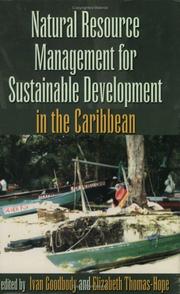 Natural Resources Management for Sustainable Development in the Caribbean by Elizabeth Thomas-Hope, Ivan Goodbody