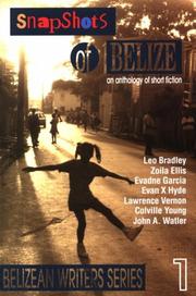 Cover of: Snapshots of Belize: an anthology of short fiction