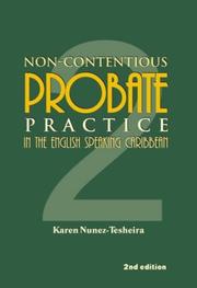 Cover of: Non-contentious probate practice in the English-speaking Caribbean