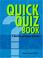 Cover of: Quick Quiz Book