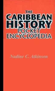 The Caribbean history pocket encyclopedia by Nadine C. Atkinson