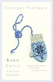 Cover of: Born twice by Giuseppe Pontiggia