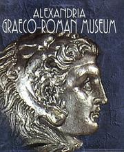 Cover of: Alexandria, Graeco-Roman Museum: A Thematic Guide