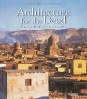 Cover of: Architecture for the Dead: Cairos Medieval Necropolis