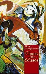 Cover of: Chaos of the Senses by Ahlam Mosteghanemi
