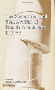 Cover of: The restoration and conservation of Islamic monuments in Egypt