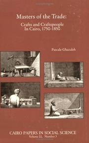 Cover of: Masters of the Trade: Crafts and Craftspeople in Cairo, 1750-1850 (Cairo Papers in Social Science) (Cairo Papers in Social Science)