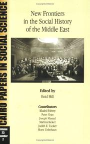 Cover of: New Frontiers in the Social History of the Middle East (Cairo Papers in Social Science) (Cairo Papers in Social Science) | Enid Hill