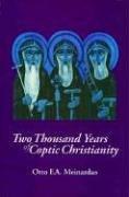 Cover of: Two Thousand Years of Coptic Christianity by Otto Friedrich August Meinardus