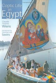 Cover of: Coptic life in Egypt | Claudia Yvonne Wiens