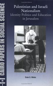 Cover of: Palestinian and Israeli Nationalism: Identity Politics and Education in Contested Jerusalem (Cairo Papers in Social Science) (Cairo Papers in Social Science)