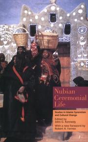 Cover of: Nubian Ceremonial Life: Studies in Islamic Syncretism and Cultural Change
