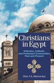 Cover of: Christians In Egypt: Orthodox, Catholic, and Protestant Communities - Past and Present