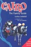 Cover of: Cairo: The Family Guide, New Revised Edition