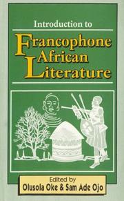 Cover of: Introduction to Francophone African literature: a collection of essays