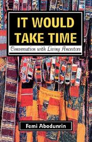 Cover of: It would take time | Femi Abodunrin