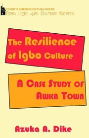 The resilience of Igbo culture by Dike, Azuka A