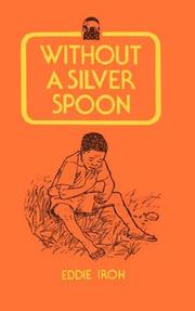 Without a silver spoon by Eddie Iroh