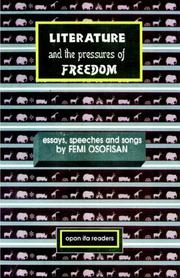 Cover of: Literature and the pressures of freedom: essays, speeches, and songs