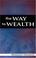 Cover of: The Way to Wealth