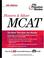 Cover of: Flowers & Silver MCAT, 4th Edition (Princeton Review Series)