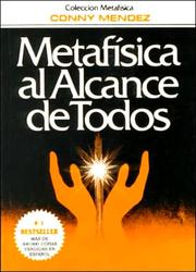 Metafisica al alcance de todos by Connie Mendez