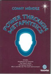 Cover of: Power Through Metaphysics by Conny Mendez, Conny Mendez