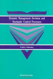 Cover of: Dynamic management decision and stochastic control processes