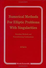 Cover of: Numerical Methods for Elliptic Problems With Singularities by Zi-Cai Li, Zi-Cai Li