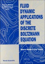 Cover of: Fluid dynamic applications of the discrete Boltzmann equation