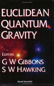 Cover of: Euclidean quantum gravity by editors, G.W. Gibbons, S.W. Hawking.