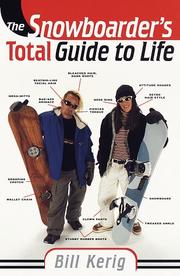 Cover of: Snowboarder's Total Guide to Life, The