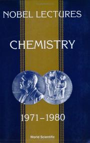 Cover of: Nobel Lectures in Chemistry 1971-1980 (Nobel Lectures, Including Presentation Speeches and Laureate)
