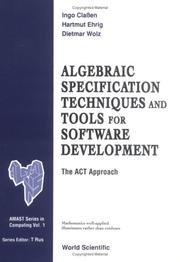 Cover of: Act: Algebraic Specification Techniques & Tools for Software Development (Amast Series in Computing)