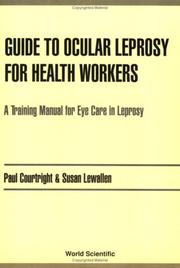 Cover of: Guide to ocular leprosy for health workers: a training manual for eye care in leprosy
