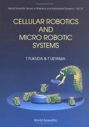 Cover of: Cellular robotics and micro robotic systems