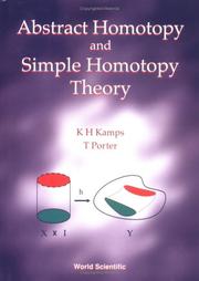 Cover of: Abstract homotopy and simple homotopy theory by Klaus Heiner Kamps
