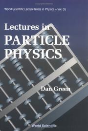 Cover of: Lectures in particle physics by Dan Green