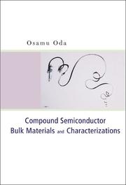 Cover of: Compound Semicond Bulk Materials And Characterization by Osamu Oda