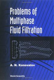 Cover of: Problems of multiphase fluid filtration