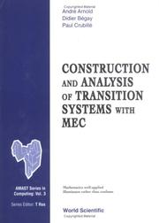 Cover of: Construction and analysis of transition systems with MEC