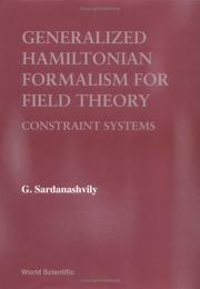Cover of: Generalized Hamiltonian formalism for field theory: constraint systems