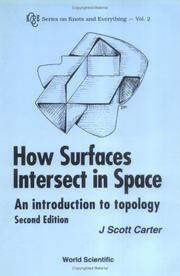 How Surfaces Intersect in Space by J. Scott Carter
