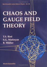 Cover of: Chaos and gauge field theory | T. S. BiroМЃ