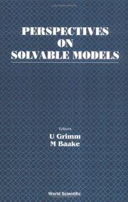 Cover of: Perspectives on Solvable Models: Dedicated to Vladimir Rittenberg on the Occasion of His 60th Birthday