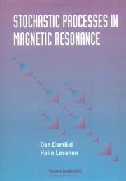 Stochastic processes in magnetic resonance by Dan Gamliel